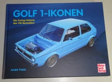 Illustrated Book: VW Golf 1-Ikonen - Die Tuning-Historie Des Vw-Bestsellers I/