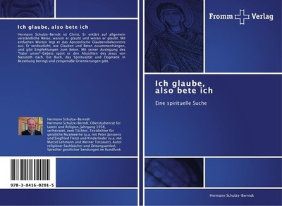 Ich glaube, also bete ich Hermann Schulze-Berrndt
