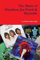 Robert Reynolds | The Music Of Hamilton, Joe Frank & Reynolds | Taschenbuch