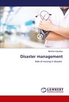 Disaster Management Role Of Nursing In Disaster Manthan Kapadiya Taschenbuch
