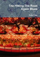 The Hitting The Road Again Blues | Robert Hale | Taschenbuch | Englisch | 2011