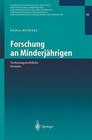 Forschung an Minderjahrigen: Verfassungsrechtliche Grenzen by Nadja Michael (Paperback)