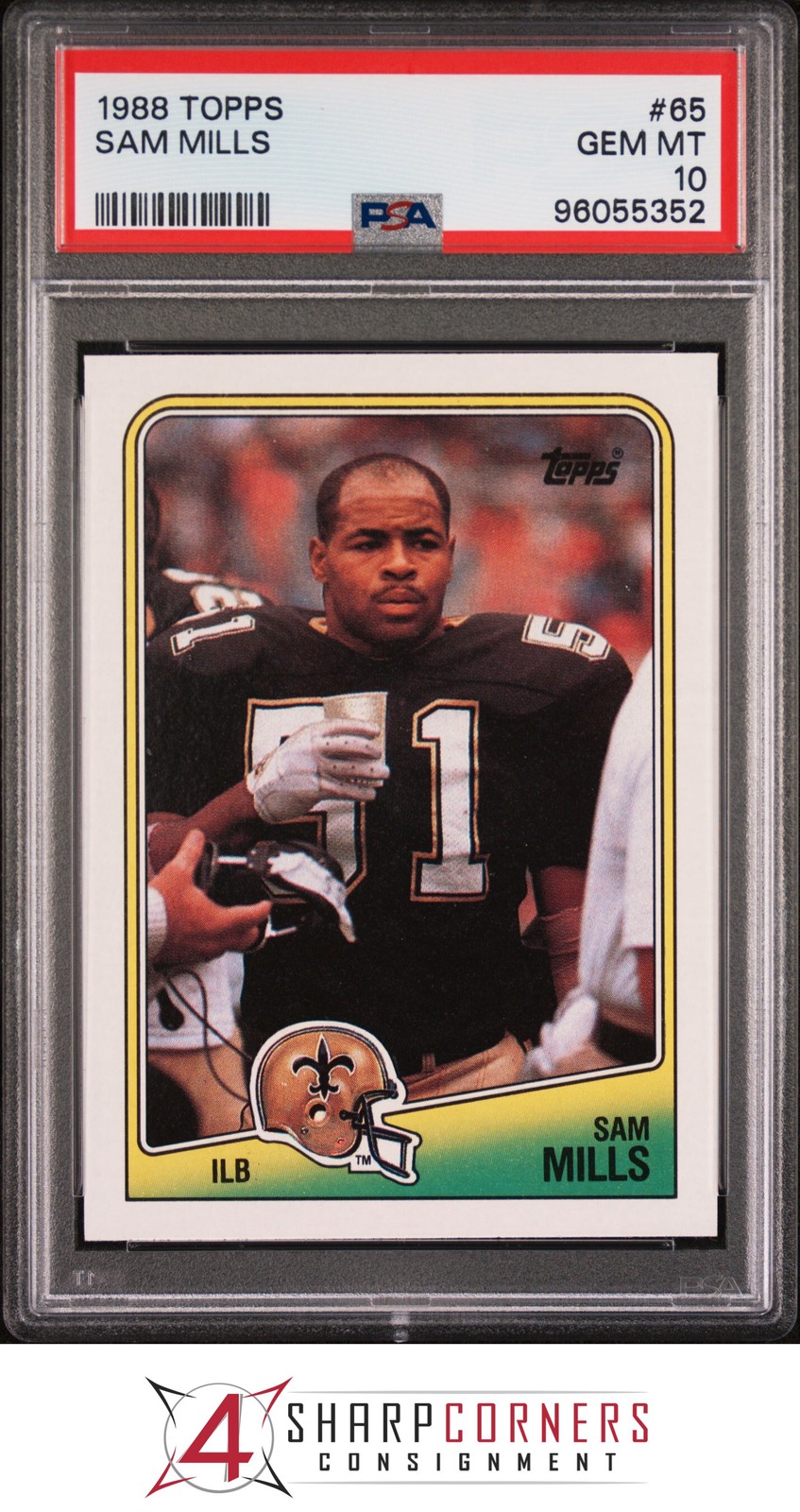 1988 TOPPS #65 SAM MILLS RC SAINTS HOF PSA 10