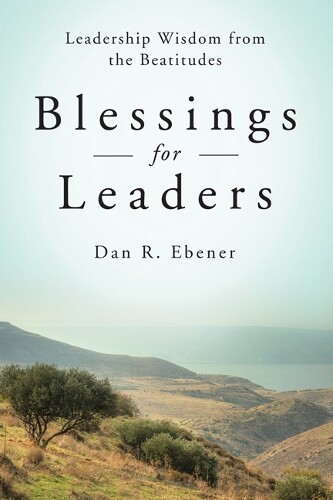 Thumbnail - Dan R. Ebener Blessings For Leaders (taschenbuch) (us Import)