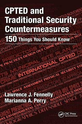 Cpted And Traditional Security Countermeasures: 150 Things You Should Know