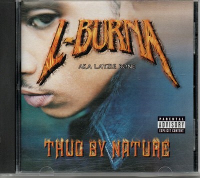L-BURNA Thug by nature (CD RUTHLESS RECORDS EK 85173)