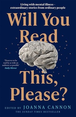 Will You Read This, Please?: Life-changing stories edited by the Sunday Times be