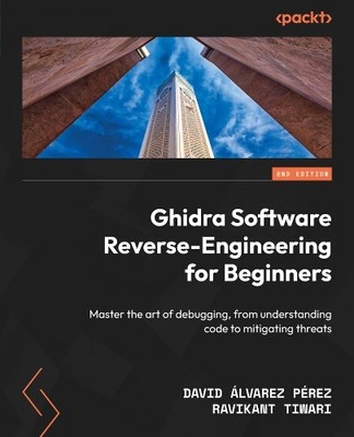 David Álvarez Pérez Ravika Ghidra Software Reverse- (Taschenbuch)