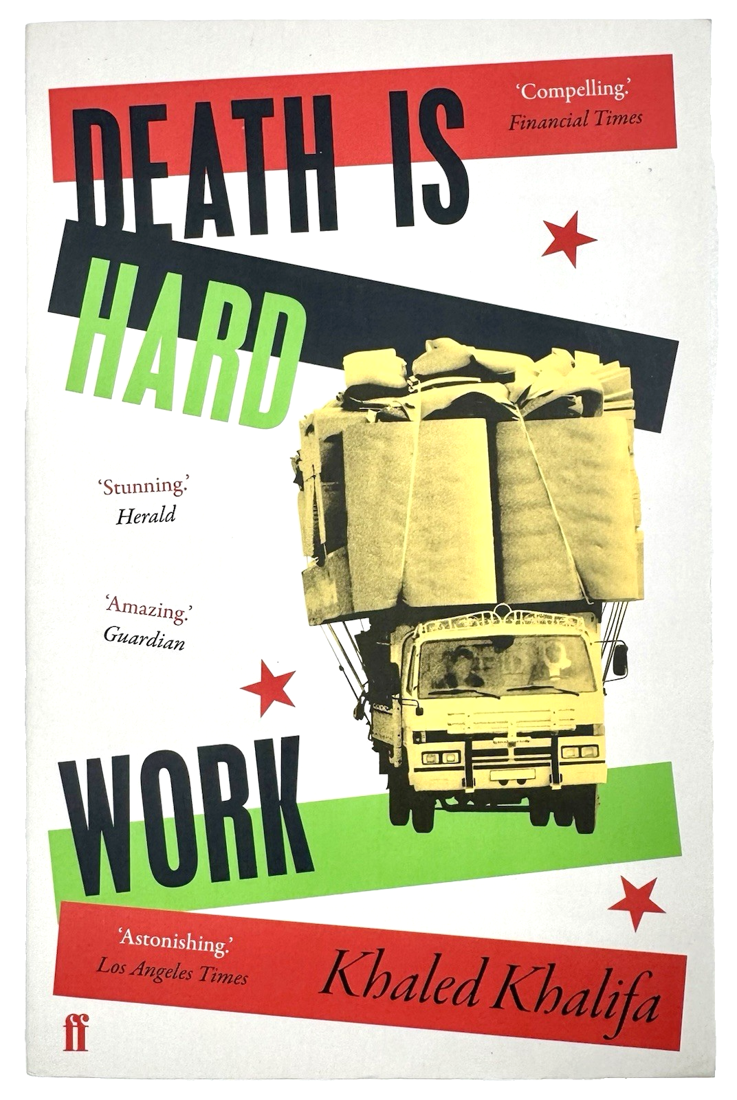 DEATH IS HARD WORK - Khaled Khalifa (Paperback, 2020) Novel, Fiction, Faber