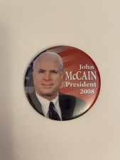 John McCain President 2008 Pin Back Button P120