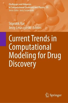 Jerzy Leszczynski (u. a.) | Current Trends in Computational Modeling for Drug...