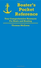 Boater's Pocket Reference: Your Comprehensive Resource for Boats and Boating