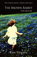Kate Virginia | The Brown Rabbit | Taschenbuch | Englisch (2007) | Iuniverse