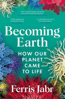 Ferris Jabr Becoming Earth