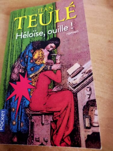 Héloïse ouille - JEAN TEULE - livre format poche de 307 pages de 2016 - Photo 1/3
