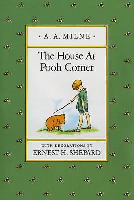 The House at Pooh Corner (Pooh Original Edition) by Milne, A. A.