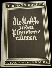 Hermann Oberth - Die Rakete zu den Planetenr�...