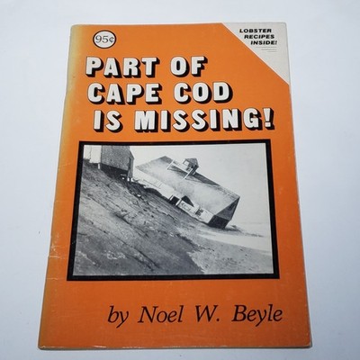 Part Of Cape Cod Is Missing 1983 First Edition Noel W Beyle VTG Ads Recipes