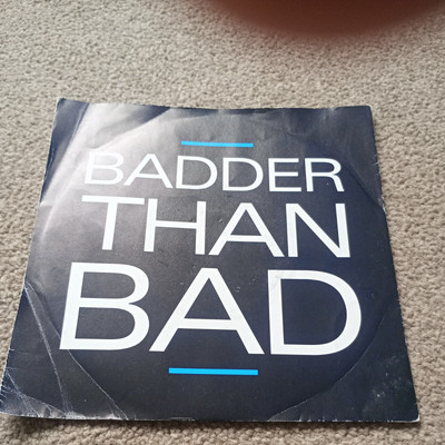 Take 2 Badder Than Bad