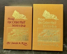 How the Other Half Lives by Jacob Riis Easton Press Limited Numberd Near Fine 1