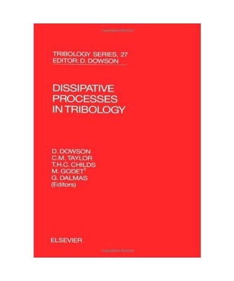 Dissipative Processes in Tribology [Tribology Series], Dowson, D.; Taylor, C. M.