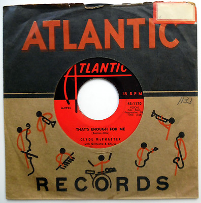 CLYDE McPHATTER 7'' 45RPM Single Very Good (VG) 1957 DOO WOP DOO WOP e1518