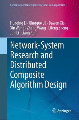Network-System Research and Distributed Composite Algorithm D... - 9789819509102