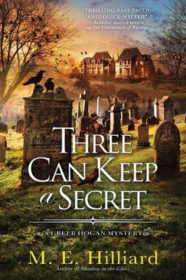 Three Can Keep A Secret, bekannt geworden durch M.E. Hilliard (englisch) Hardcover-Buch
