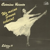 Caterina Valente - Wo Meine Sonne Scheint - Caterina Valente Edition 11 (Lp) ...