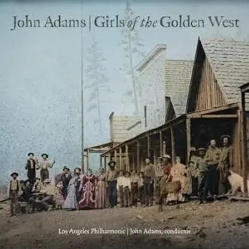 Girls Of The Go*Den West | John Los Angeles Philharmonic/Adams | Audio-Cd | CD-image