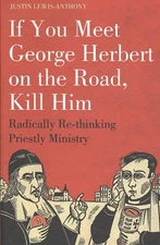 If You Meet George Herbert on the Road... Kill Him! : Radically Rethinking Pr...