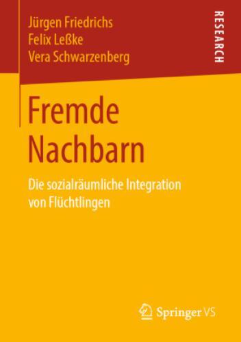 Thumbnail - Fremde Nachbarn Die Sozialräumliche Integration Von Flüchtlingen 5548