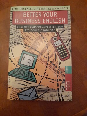Better your business English.Crashprogramm zum Meistern Typischer Probleme