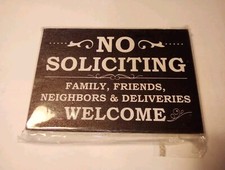 NO SOLICITING FAMILY, FRIENDS NEIGHBORS WELCOME LOGO SIGN GREAT FOR COLLECTION