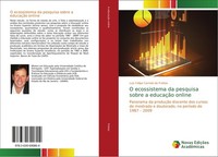 O Ecossistema Da Pesquisa Sobre A EducaçãO Online Luis Felipe Camelo De Freitas