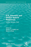 U.S. Interests And Global Natural Resources | Energy, Minerals, Food | Buch