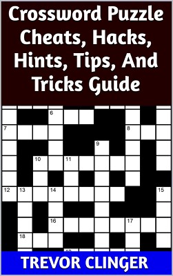 Crossword Puzzle Cheats, Hacks, Hints, Tips, And Tricks Guide