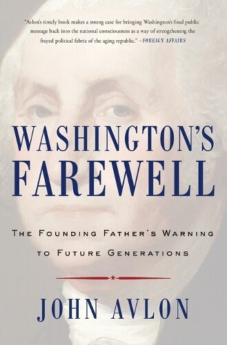 Thumbnail - John Avlon Washington's Farewell (taschenbuch) (us Import)