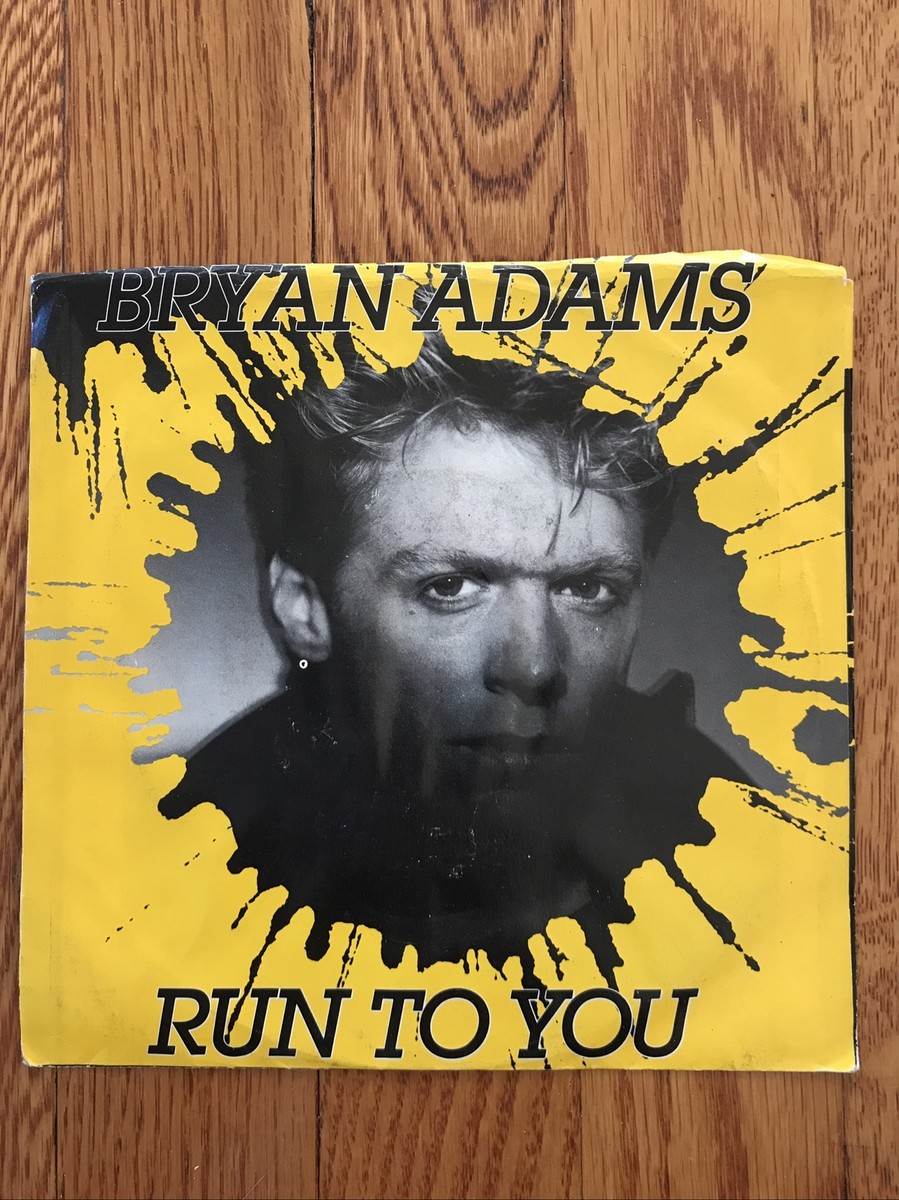 Bryan Adams, Run To You, 45 | eBay