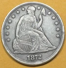 1872 Seated Liberty Silver Dollar - Philadelphia Mint  VF 30