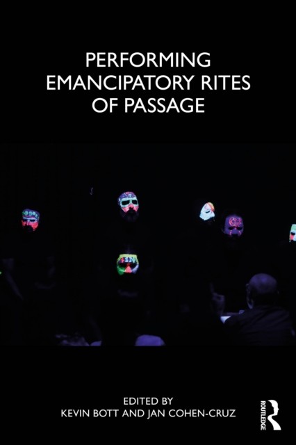 Performing Emancipatory Rites of Passage (Paperback Book)