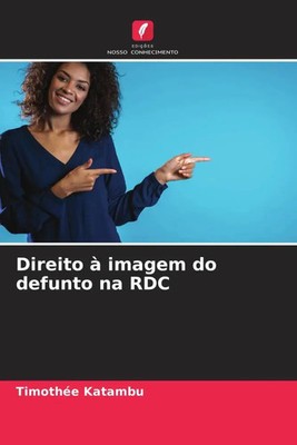 Timothée Katambu | Direito à imagem do defunto na RDC | Taschenbuch (2023)