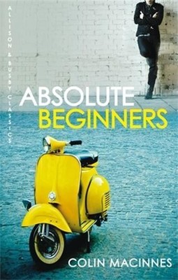 Colin MacInnes Absolute Beginners (Paperback) (UK IMPORT)