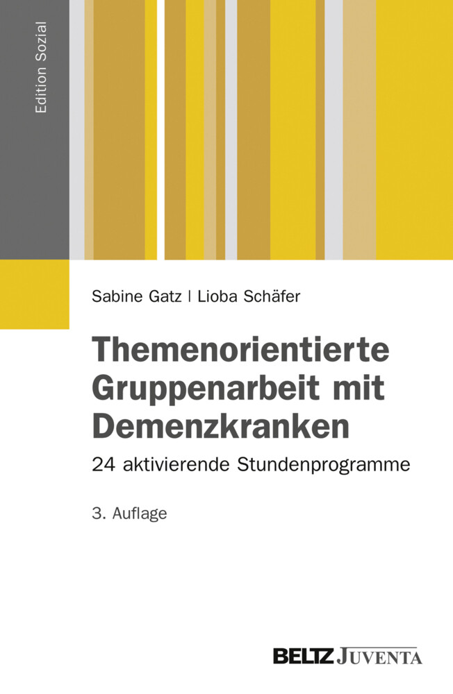 Thumbnail - Themenorientierte Gruppenarbeit Mit Demenzkranken | Sabine Gatz (u.