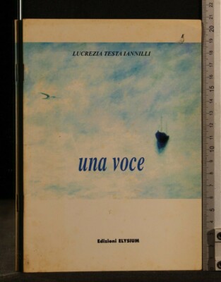 EINE STIMME. Lucrezia Testa Iannilli. Elysium. Autorin Widmung.