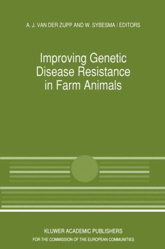 Current Topics in Veterinary Medicine Ser.: Improving Genetic Disease ...