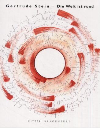 Thumbnail - Gertrude Stein; Franz E Walther; Michael Mundhenk / Die Welt Ist Rund