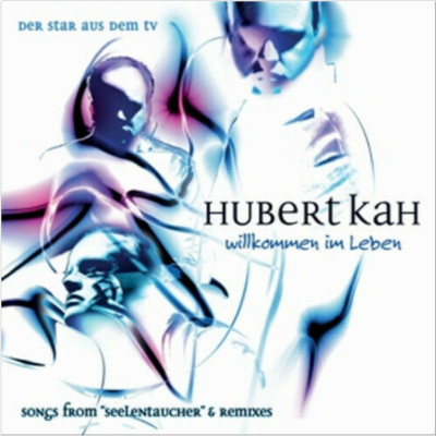 Hubert Kah 2 CD Willkommen im Leben Seelentaucher Remixe Rares Blank & Jones Neu