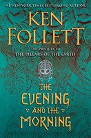 The Evening And The Morning | Ken Follett | Englisch | Buch | Kingsbridge-Roman