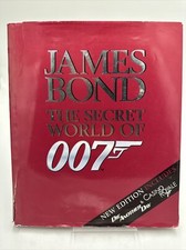 James Bond - The Secret World of 007 by Alastair Dougall and Dorling Kindersley